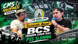 Sejarah Awal dibentuknya BCS ( BRIGATA CURVA SUD) Ngoparsi Bareng CAK BATAK JORE | CMS PMS