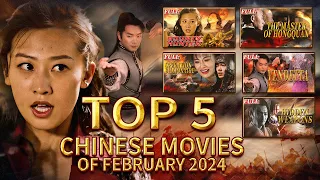 TOP 5 Chinese Movies of February 2024 | Action, Wuxia, Costume Drama | China Movie Channel ENGLISH