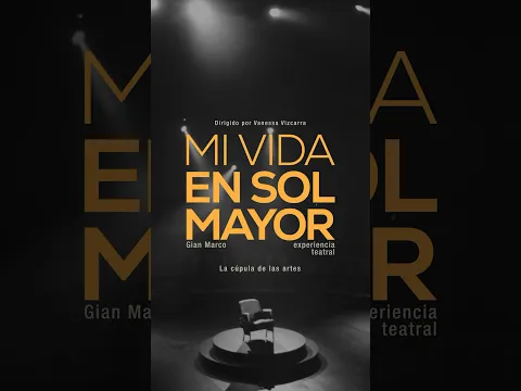 #MiVidaEnSolMayor #ExperienciaTeatral #GianMarco
