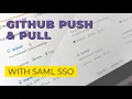 from SAML SSO Enabled Github Orgs