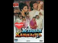 Lagu Kishan Kanhaiya movie all song