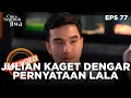 Lagu Lala Dan Julian Bersnostalgia Kebersamaannya - CINTA SEPENUH JIWA | EPS. 77 EXTENDED VERSION
