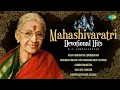 Lagu Mahashivaratri Devotional Hits | M.S. Subbulakshmi | Kashi Viswanatha Suprabhatam | Nagendra Haraya
