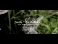 Download Lagu Sudah Sa Relakan (Official Audio)