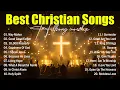 Download Lagu Best Christian Songs, Top Praise And Worship Songs 2025, Best Morning Worship Songs 2025 Collection