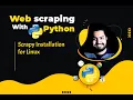 Scrapy Installation for Linux