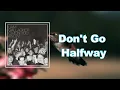 Download Lagu Liam Gallagher - Don't Go Halfway (Lyrics)