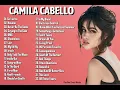 Camila Cabello Playlist | Non-stop