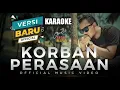 Lagu KORBAN PERASAAN - KARAOKE - NO VOKAL