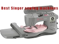 The Ten Best Singer sewing machines ca review