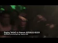 Singing TAKAO in Vietnam 越南樂迷合唱皇軍