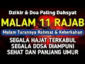 Lagu DZIKIR Di MALAM 11 RAJAB | DZIKIR MUSTAJAB 11 RAJAB – Alaa Aqel