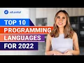 Top 10 Programming Languages For 2022 Best Programming Languages to Learn in 2022 Edureka