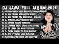 DJ JAWA TERBARU 2025 FULLBASS🎶DJ TAMU UNDANGAN🎶DJ MINGGU ESOK ADUS MRUPUT GAS TIPIS NING RESEPSIMU 
