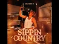 Sippin Country (Sped Up)