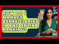 How Do I Manage Beneficiaries In PNC Online Banking - Ask Your Bank Teller