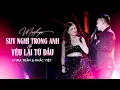 Download Lagu Mashup Suy Nghĩ Trong Anh x Yêu Lại Từ Đầu - Khắc Việt ft. Myra Trần | Live at Lululola
