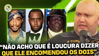 CASO P. DIDDY | FOI ELE QUE MANDOU M*TAR TUPAC E NOTORIOUS BIG?