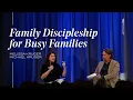 Family Discipleship for Busy Families