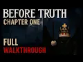 Before Truth Chapter One Full Walkthrough Roblox