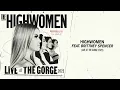 The Highwomen - Highwomen (Live at The Gorge 2023) feat. Brittney Spencer
