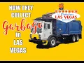 How they collect garbage in Las Vegas