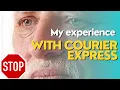 My experience working for Courier Express Rant