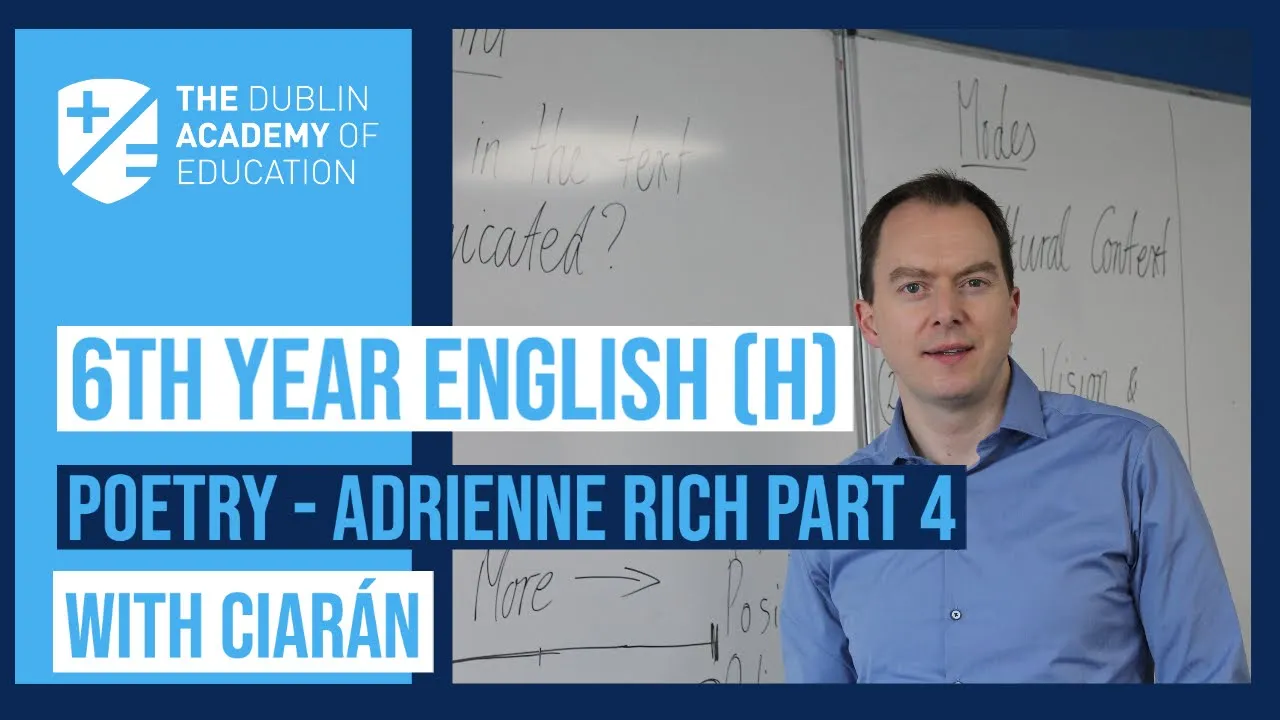 Poetry - Adrienne Rich (Part 4 of 4) - Leaving Cert English