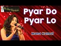 Lagu PYAAR DO PYAR LO I MONA KAMAT PRABHUGAONKAR I THE TIME SIGNATURE