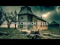 Download Lagu Dark Music - The Church Bells