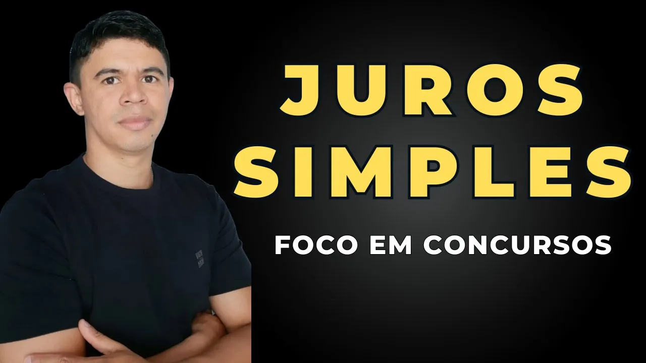 Juros Simples foco em Concursos |  Prof° Tiago Gomes | #0110