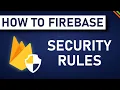 Firestore Security Rules Setup Advanced