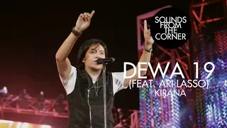 dewa 19 feat ari lasso kirana sounds from the corner live 19