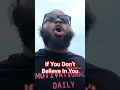 Download Lagu If You Don’t Believe In You #dayodman #interview #motivation #selfbelief