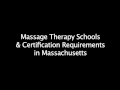 Massage Therapy Schools Certification Requirements in Massachusetts