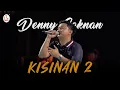 Download Lagu DENNY CAKNAN - KISINAN 2 (Live Performance at Pintu Langit Pasuruan)