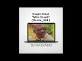 #0016  DJ Malvado | Mon Coupe (RMX) ft. Coupe Cloe