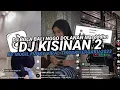 Download Lagu Dj Kisinan 2 Masdddho | Dj Bola Bali Nggo Dolanan By Mocil Fvnky Viral Terbaru Tiktok 2023