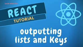 11 Output the lists of data and Keys using the For Loop and Map in the React Web App - ReactJs