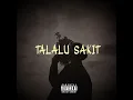 Talalu Sakit