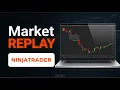 How To Do Market REPLAY In NinjaTrader 2026