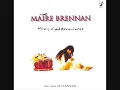 Maire Brennan- Eirigh Suas a Stoirin (Rise Up My Love)
