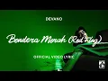Devano - Bendera Merah (Red Flag) ( Official Video Lyric )