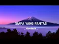 Download Lagu siapa yang pantas _ Govinda ( lyric)