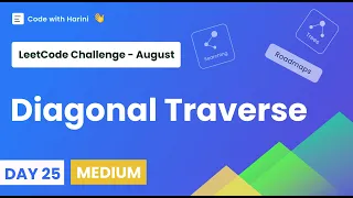 Diagonal Traverse LeetCode 498 Aug Day 25 Array Matrix
