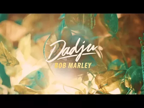 Download MP3 DADJU - Bob Marley (Clip Officiel)