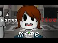 Download Lagu I wanna live - meme (Roblox) (social experiment)