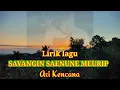 Download Lagu Sayangin senune meurip dengan  lirik