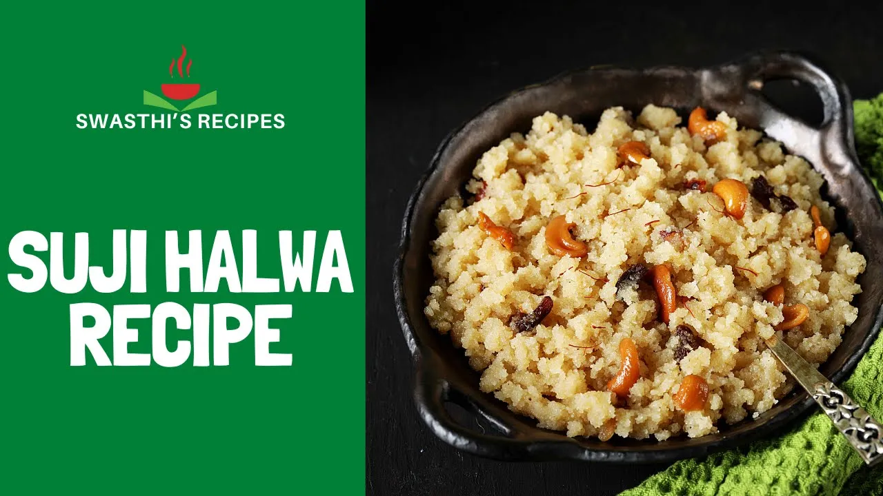 Sooji Halwa Recipe (Semolina Halwa)