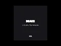 Drake - 0 To 100 / The Catch Up